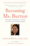 Becoming Ms. Burton (From Prison to Recovery to Leading the Fight for Incarcerated Women) - 9781620974353 by Susan Burton, Cari Lynn, Michelle Alexander, 9781620974353