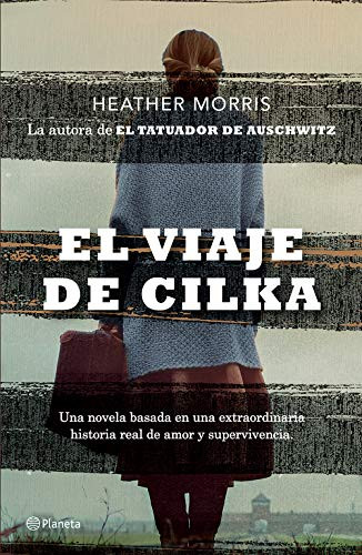 El viaje de Cilka  (Novela) / Cilka's Journey (Spanish Edition) by Heather Morris, 9786070765308