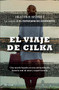 El viaje de Cilka  (Novela) / Cilka's Journey (Spanish Edition) by Heather Morris, 9786070765308