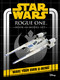 Star Wars: Rogue One Book and Model (Make Your Own U-Wing) by Insight Editions, 9781682986219