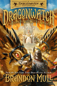 Champion of the Titan Games by Brandon Mull, 9781629727882