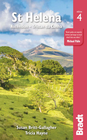 St Helena (Ascension, Tristan da Cunha) by Susan Britt-Gallagher, Tricia Hayne, 9781784776954