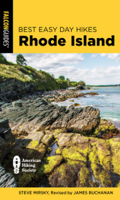 Best Easy Day Hikes Rhode Island - 9781493046140 by Steve Mirsky, James Buchanan, 9781493046140