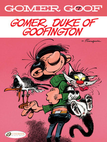 Gomer, Duke of Goofington by Franquin, 9781849185905