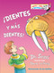 ¡Dientes y más dientes! (The Tooth Book Spanish Edition) by Dr. Seuss, Joe Mathieu, 9780593177716