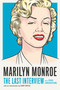 Marilyn Monroe: The Last Interview (and Other Conversations) by MELVILLE HOUSE, Sady Doyle, 9781612198774