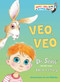 Veo, veo (The Eye Book Spanish Edition) by Dr. Seuss, Joe Mathieu, 9780593177723