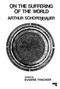 On the Suffering of the World by Arthur Schopenhauer, Eugene Thacker, 9781913462031