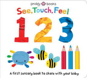 See, Touch, Feel: 123 by Roger Priddy, 9781684491247