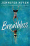 Breathless - 9781524701963 by Jennifer Niven, 9781524701963