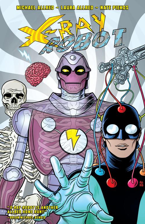 X-RAY ROBOT by Michael Allred, Laura Allred, 9781506710785