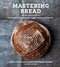 Mastering Bread (The Art and Practice of Handmade Sourdough, Yeast Bread, and Pastry [A Baking Book]) by Marc Vetri, Claire Kopp McWilliams, David Joachim, 9781984856982