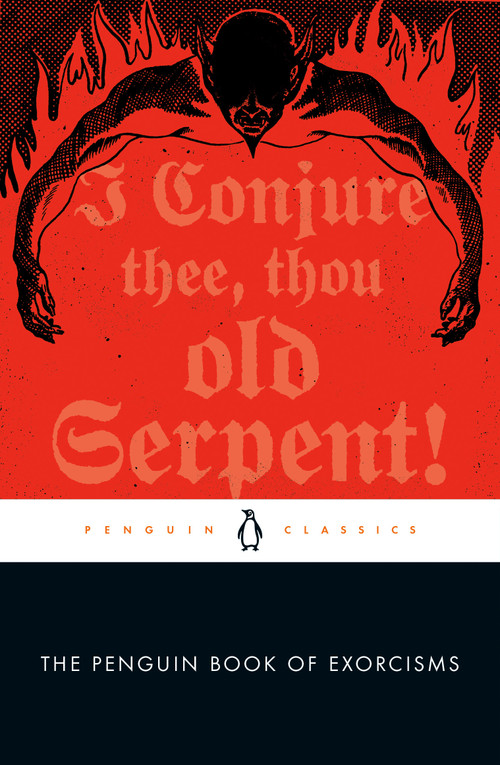 The Penguin Book of Exorcisms by Joseph P. Laycock, 9780143135470