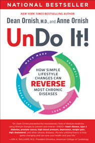 Undo It! (How Simple Lifestyle Changes Can Reverse Most Chronic Diseases) - 9780525480020 by Dean Ornish, M.D., Anne Ornish, 9780525480020