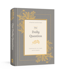 Our Daily Question (A Three-Year Journal for Couples) by Ink & Willow, 9780593192931