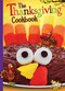 The Thanksgiving Cookbook by Mary Lou and Deanna Caswell, 9781644664087