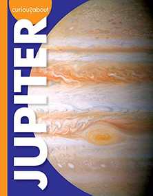 Curious about Jupiter by Rachel Grack, 9781681526195