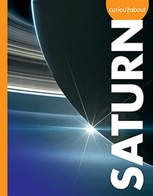 Curious about Saturn by Gillia M. Olson, 9781681526232
