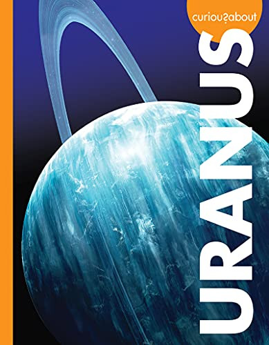 Curious about Uranus by Rachel Grack, 9781681526249