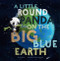 A A Little Round Panda on the Big Blue Earth by Tory Christie, Luciana Navarro Powell, 9781681526546