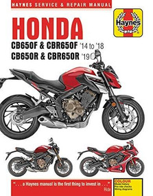 Honda CB650F & CBR650F '14 to '18 and CB650R & CBR650R '19 by Editors of Haynes Manuals, 9781785214615