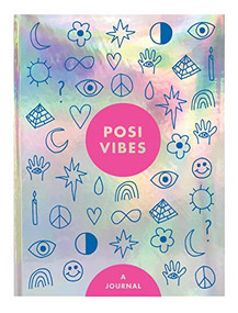 Posi Vibes Journal by Rose Lazar, 9781797201269