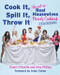 Cook It, Spill It, Throw It (The Not-So-Real Housewives Parody Cookbook) by Stuart O'Keeffe, Amy Phillips, 9780063039995