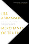 Merchants of Truth (The Business of News and the Fight for Facts) - 9781501123214 by Jill Abramson, 9781501123214