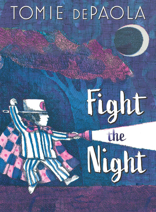 Fight the Night by Tomie dePaola, Tomie dePaola, 9781534443730