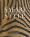 Safari Style (Exceptional African Camps and Lodges) by Guido Taroni, Melissa Biggs Bradley, 9780865653863