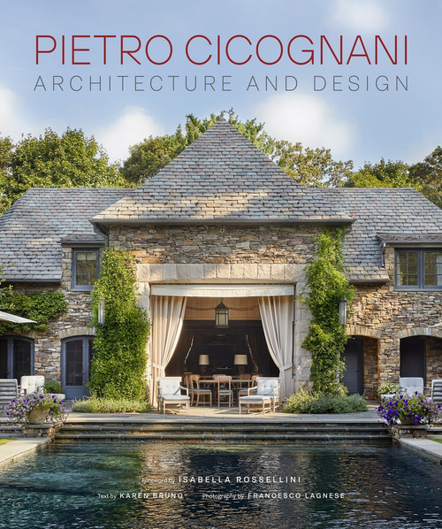 Pietro Cicognani (Architecture and Design) by Karen Bruno, Francesco Lagnese, Isabella Rossellini, 9780865653870