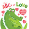 The ABCs of Love by Rose Rossner, Nicola Anderson, 9781728220956