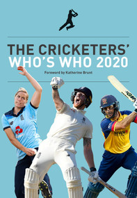 The Cricketers' Who's Who 2020 by Benji Moorehead, 9781909811553
