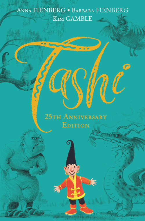 Tashi: 25th Anniversary Edition by Anna Fienberg, Barbara Fienberg, Kim Gamble, 9781760525446