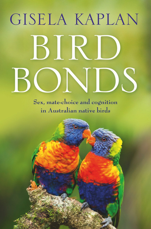 Bird Bonds by Gisela Kaplan, 9781760554200