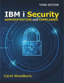 IBM i Security Administration and Compliance - 9781583470275 by Carol Woodbury, 9781583470275