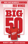 The Big 50: Detroit Red Wings by Helene St. James, Chris Osgood, 9781629377773