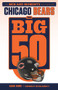 The Big 50: Chicago Bears by Adam L. Jahns, 9781629377612