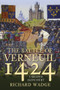The Battle of Verneuil 1424 (A Second Agincourt) by Richard Wadge, 9780750992688