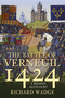 The Battle of Verneuil 1424 (A Second Agincourt) by Richard Wadge, 9780750992688