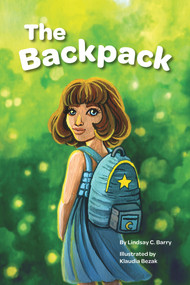 The Backpack by Lindsay C. Barry, Klaudia Bezak, 9781733777773