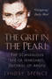 The Grit in the Pearl (The Scandalous Life of Margaret, Duchess of Argyll) - 9780750993258 by Lyndsy Spence, 9780750993258