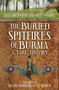 The Buried Spitfires of Burma (A ‘Fake' History) by Andy Brockman, Tracy Spaight, Al Murray, Tony Robinson, 9780750993852