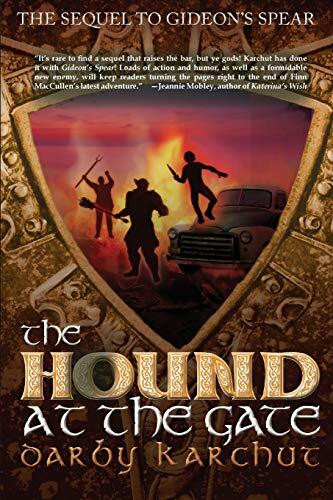 The Hound at the Gate by Darby Karchut, 9781939392480