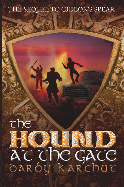 The Hound at the Gate by Darby Karchut, 9781939392480