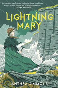 Lightning Mary by Anthea Simmons, 9781783448296