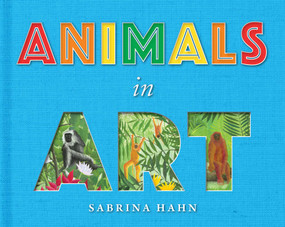 Animals in Art - 9781510762091 by Sabrina Hahn, 9781510762091