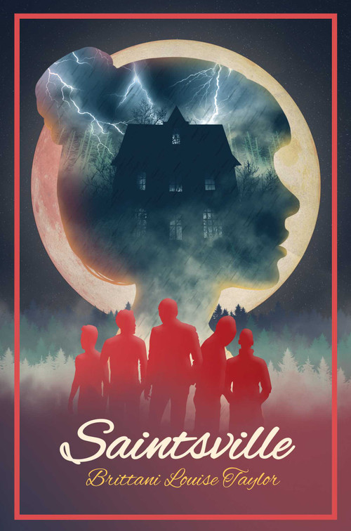 Saintsville by Brittani Louise Taylor, 9781682619100