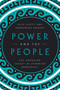 Power and the People (The Enduring Legacy of Athenian Democracy) by Alev Scott, Andronike Makres, 9781643135625