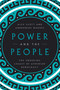 Power and the People (The Enduring Legacy of Athenian Democracy) by Alev Scott, Andronike Makres, 9781643135625
